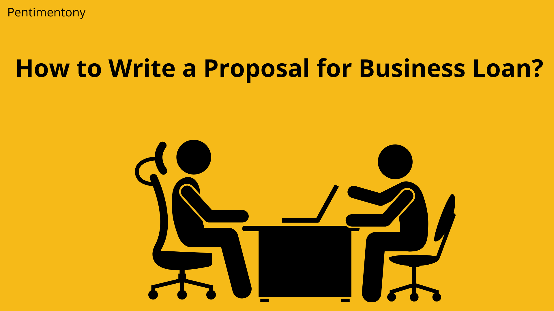 How to Write a Proposal for Business Loan